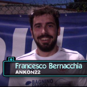 Intervista a Francesco Bernacchia (Ankon22)
